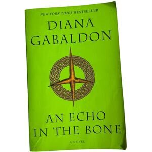 Diana Gabaldon “An Echo in the Bone” Paperback Novel (Outlander Series)